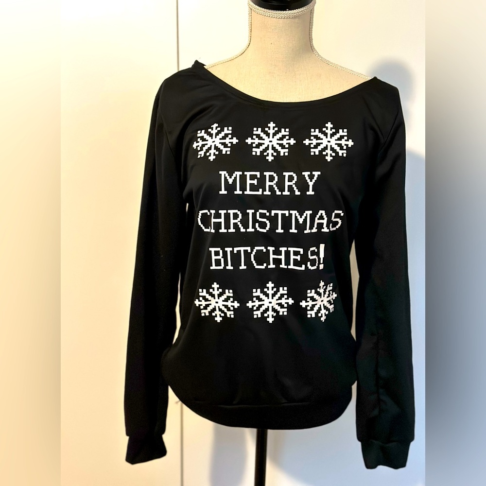 Merry Christmas Bitches sweatshirt. NEVER WORN